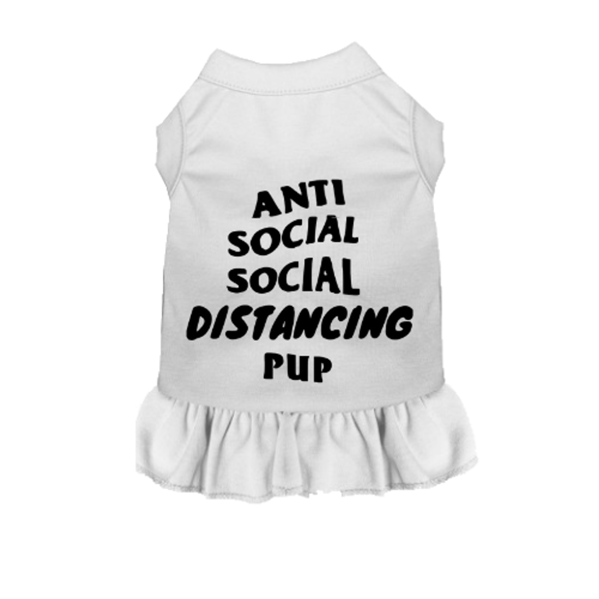 Anti Social Social Distancing Pup X Small White