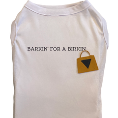 Barkin for a Birkin Tee X Large-2
